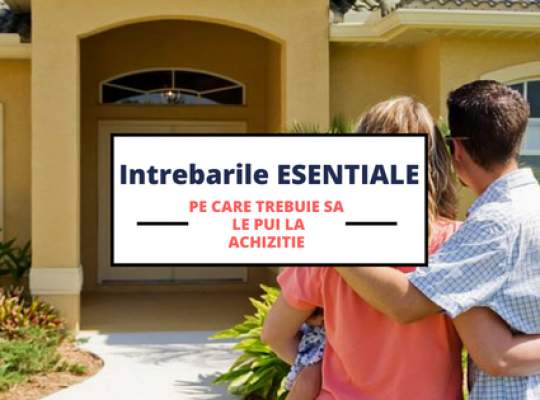 Ghid Titirez.ro: Intrebarile ESENTIALE care trebuie puse de cumparatori inainte de o achizitie imobiliara