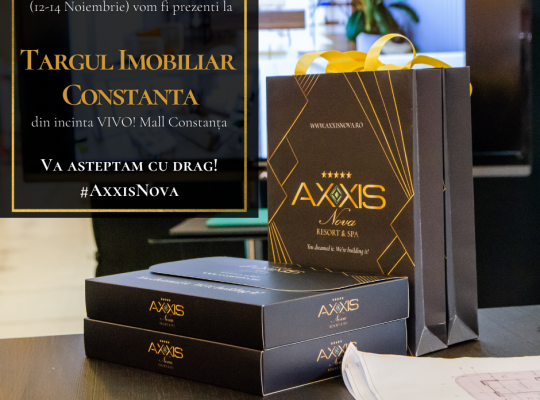 AXXIS Nova Resort & SPA, expozant la Târgul Imobiliar Constanța (12-14 Noiembrie)