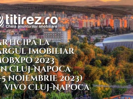 Titirez.ro si imoPR participă la Târgul ImobXpo 2023 din Cluj-Napoca (3-5 noiembrie 2023)